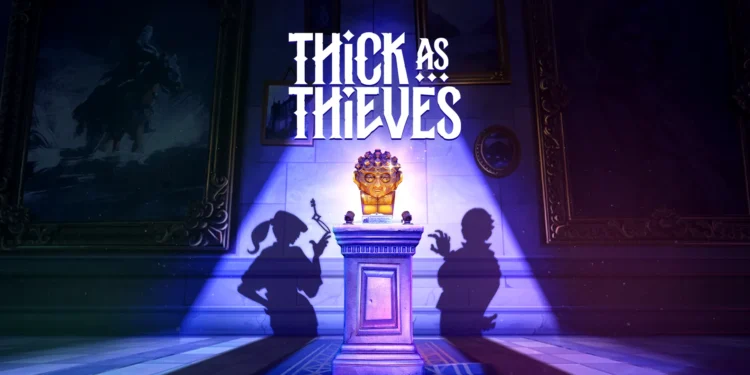 نقد و بررسی بازی Thick as Thieves